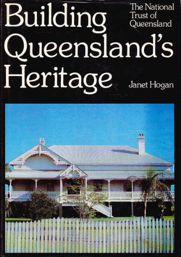 Stock image for Building Queensland's Heritage. for sale by Peter Moore Bookseller, (Est. 1970) (PBFA, BCSA)
