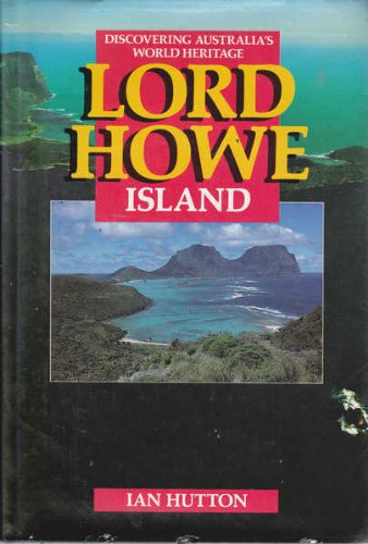 9780908198405: Lord Howe island: Discovering Australia's world heritage