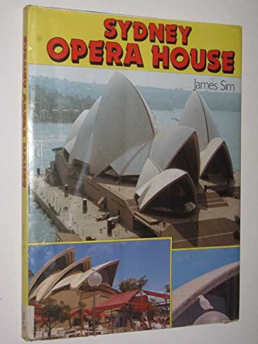 Imagen de archivo de THE SYDNEY OPERA HOUSE: THE FIRST DECADE. a la venta por Basement Seller 101