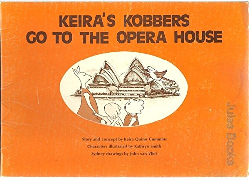 9780908248001: Keira's Kobbers go to the Opera House
