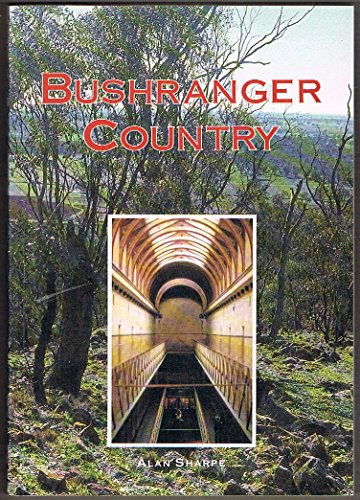 Bushranger Country (9780908272174) by Alan Sharpe