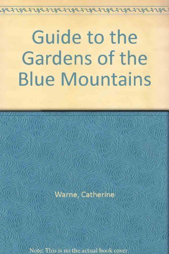 9780908272518: Guide to the gardens of the Blue Mountains