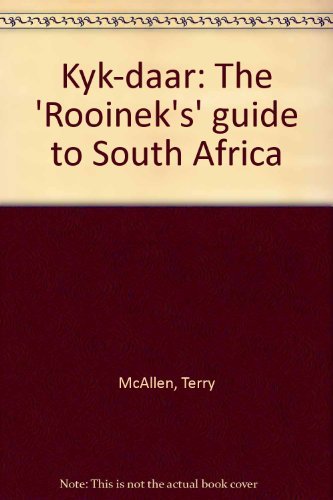 Beispielbild fr Kyk-Daar: The 'Rooinek's' Guide to South Africa zum Verkauf von Chapter 1