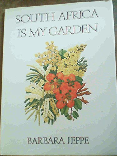 Beispielbild fr South Africa Is My Garden zum Verkauf von Chapter 1