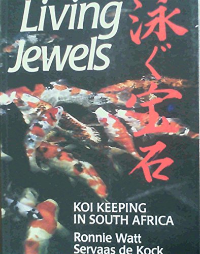 Beispielbild fr Living Jewels : Koi Keeping in South Africa zum Verkauf von Chapter 1