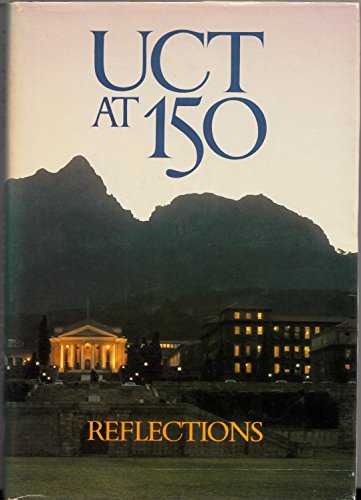 9780908396160: University of Cape Town at 150: Reflections