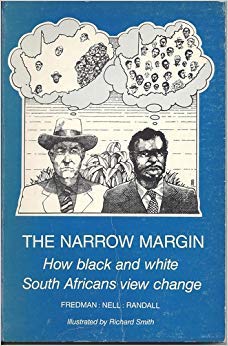 Stock image for The Narrow Margin: How Black and White South Africans View Change for sale by Chapter 1