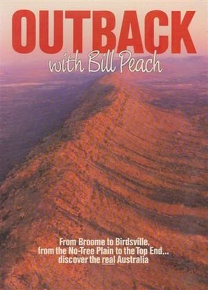Stock image for Outback with Bill Peach for sale by Books@Ruawai