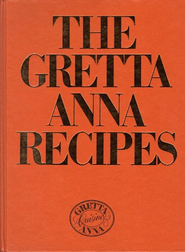 Imagen de archivo de Gretta Anna Recipes a la venta por Green Street Books