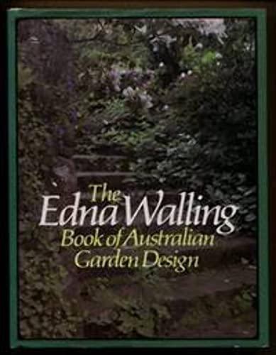 Imagen de archivo de The Edna Walling Book of Australian Garden Design a la venta por Lily Books