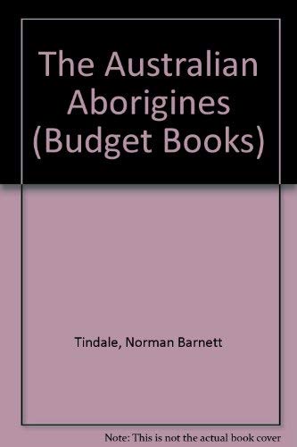Stock image for The Australian Aborigines (Budget Books) for sale by ThriftBooks-Dallas