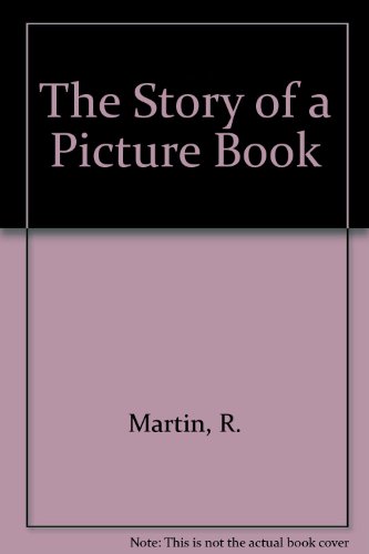 Beispielbild fr The Story of a Picture Book zum Verkauf von Global Village Books