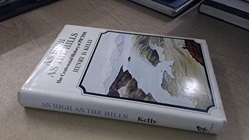 9780908561001: As high as the hills: The centennial history of Picton