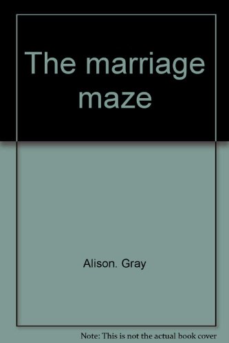 Stock image for The marriage maze for sale by Book Express (NZ)