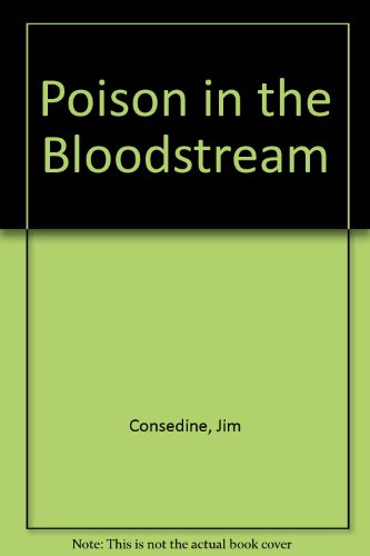 Stock image for A Poison In the Bloodstream for sale by FLOYDLYNX