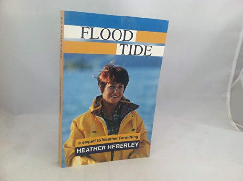 9780908561612: Flood Tide - A Sequel To Weather Permitting