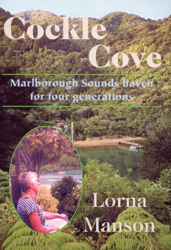 Cockle Cove: Marlborough Sounds Haven for Four Generations