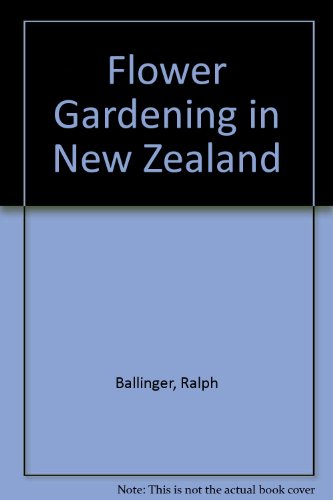 Flower Gardening in New Zealand