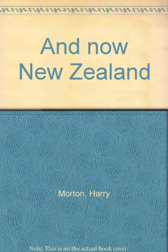 Stock image for And now New Zealand for sale by Book Express (NZ)