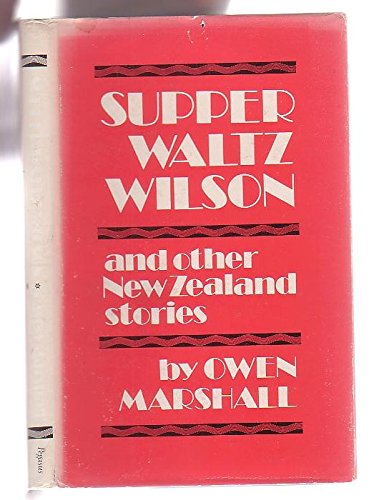 Super Waltz Wilson, and Other New Zealand Stories