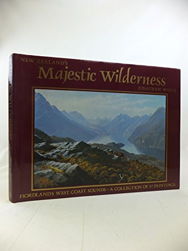 Beispielbild fr New Zealands Majestic Wilderness" -- A collection of 52 paintings of S.W. Fiordland. zum Verkauf von GT Desirable books