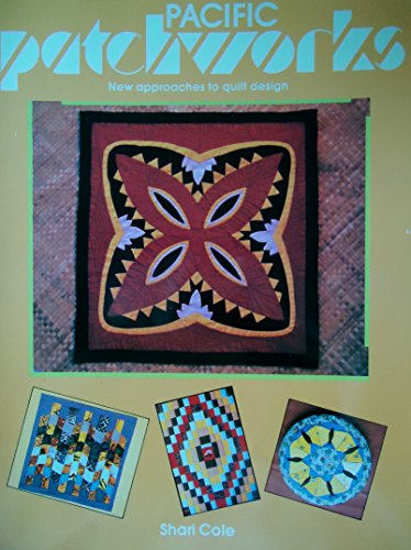 Pacific Patchworks: New Approaches to Quilt Design