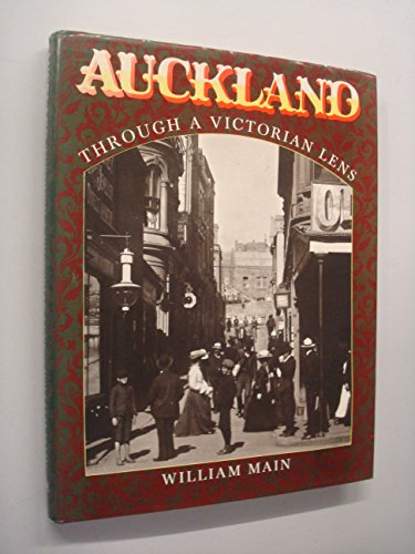 9780908582051: Auckland Through a Victorian Lens