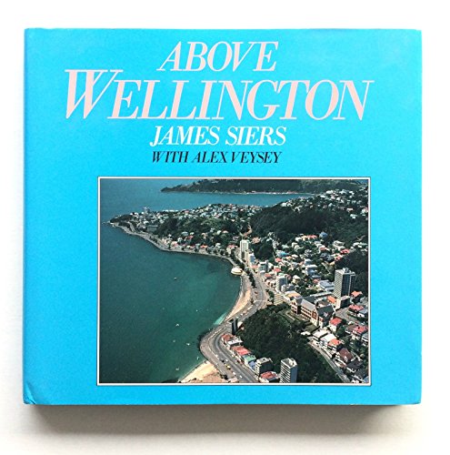 Stock image for Above Wellington for sale by Book Express (NZ)