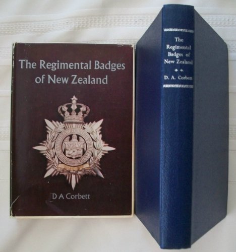 9780908596058: Regimental Badges of New Zealand, The: An Illustrated History of the Badges and Insignia Worn by the New Zealand Army