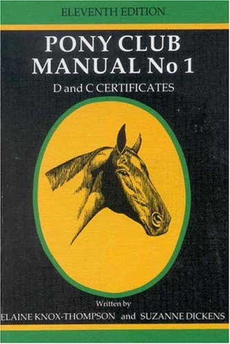 Stock image for New Zealand Pony Club Manual: D and C Certificates (No. 1) for sale by Goodwill Books