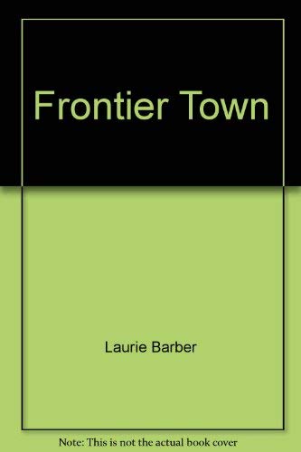 Stock image for Frontier Town for sale by BOPBooks