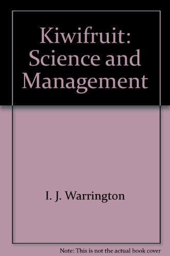 Beispielbild fr Kiwifruit - Science And Management [Hardcover] Warrington, I. J. zum Verkauf von Particular Things