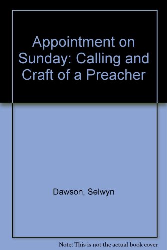9780908597130: Appointment on Sunday: Calling and Craft of a Preacher