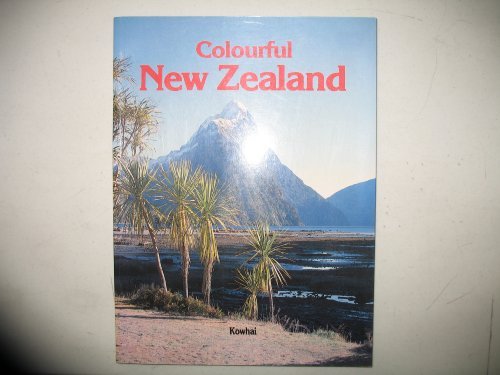 Stock image for COLOURFUL NEW ZEALAND for sale by AwesomeBooks