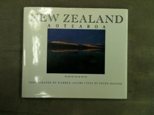 New Zealand: Aotearoa (9780908598502) by Jacobs, Warren; Hooper, Peter