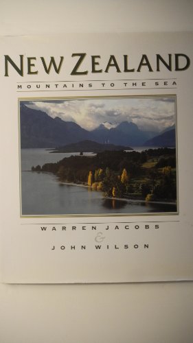 Stock image for New Zealand: Mountains to the Sea for sale by WorldofBooks