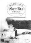 9780908608614: The Adventures of pioneer women in New Zealand: From their letters, diaries and reminiscences