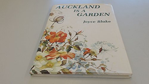 Stock image for Auckland is a Garden for sale by B-Line Books