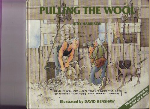 Stock image for Pulling the wool. Tales of a shearing gentleman for sale by Book Express (NZ)