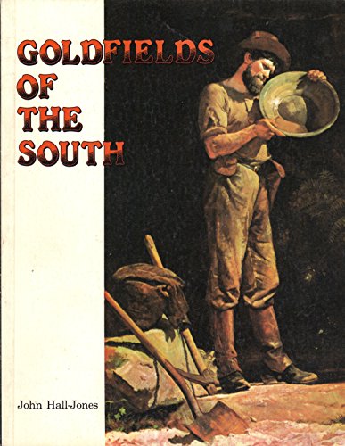 Beispielbild fr Goldfields of the South zum Verkauf von Books From California