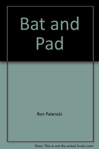 Stock image for Bat and Pad - An Athology of Writings on NZ Cricket for sale by Matheson Sports International Limited