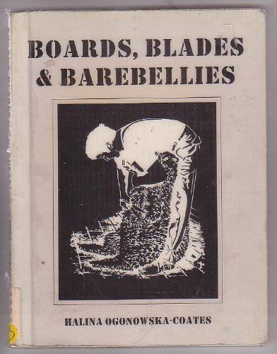 9780908636372: Boards, Blades & Barebellies