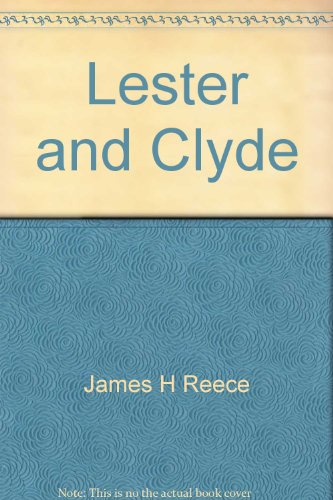 Imagen de archivo de Lester and Clyde a la venta por Violet's Bookstack