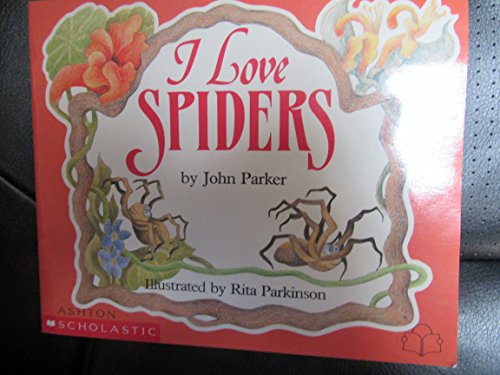 Beispielbild fr i love spiders zum Verkauf von Wonder Book