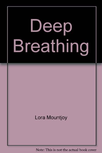 Stock image for Deep Breathing for sale by Twice Sold Tales, Capitol Hill