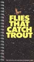 9780908685752: Flies That Catch Trout.The New Zealand Angler's Waterside Guide