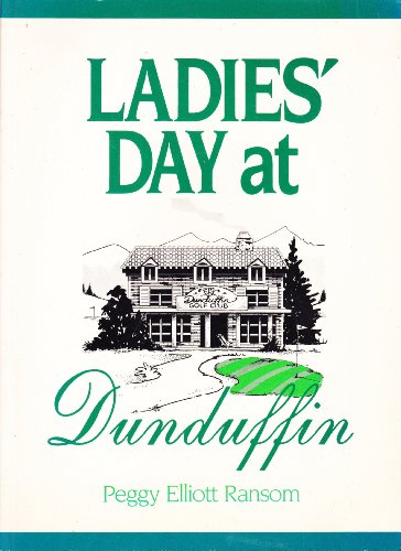 Stock image for Ladies' Day at Dunduffin. for sale by madelyns books