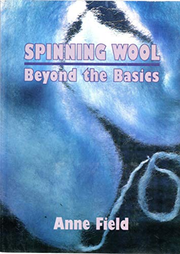 9780908704279: Spinning Wool: Beyond the basics