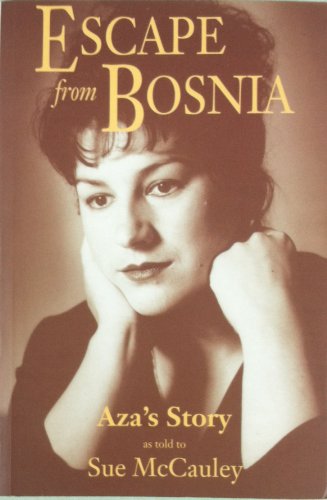 Stock image for Escape from Bosnia (AZA's Story) for sale by BooksNZ