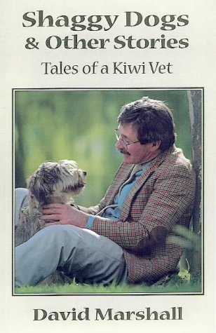 Beispielbild fr Shaggy Dogs and Other Stories (Tales of a Kiwi Vet) zum Verkauf von Books From California